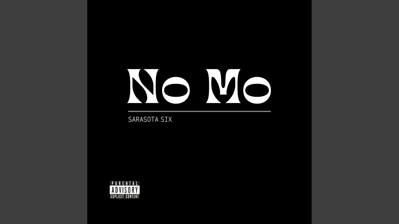 No Mo by Sarasota Six